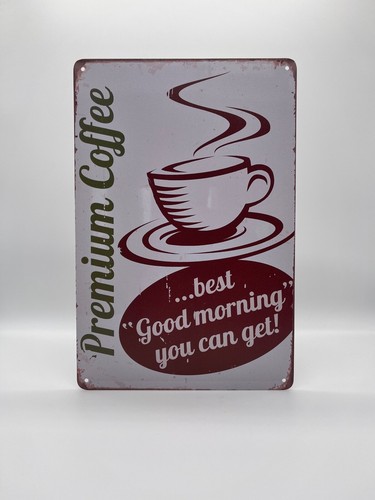 Blechschild premium coffee - premium,