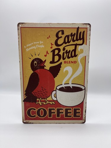 Blechschild early bird - early, coffee