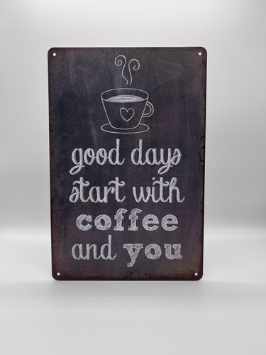 Blechschild good day coffee - good,