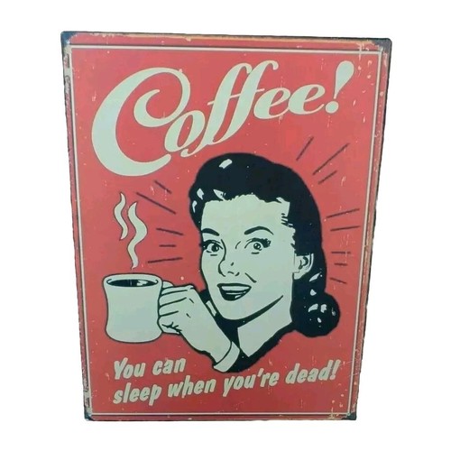 Retro blechschild coffee you - coffee-,
