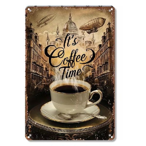 Blechschild its coffee time - blechschild,